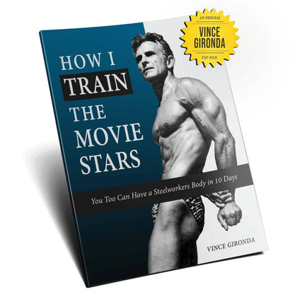 How I Train the Movie Stars — Vince Gironda