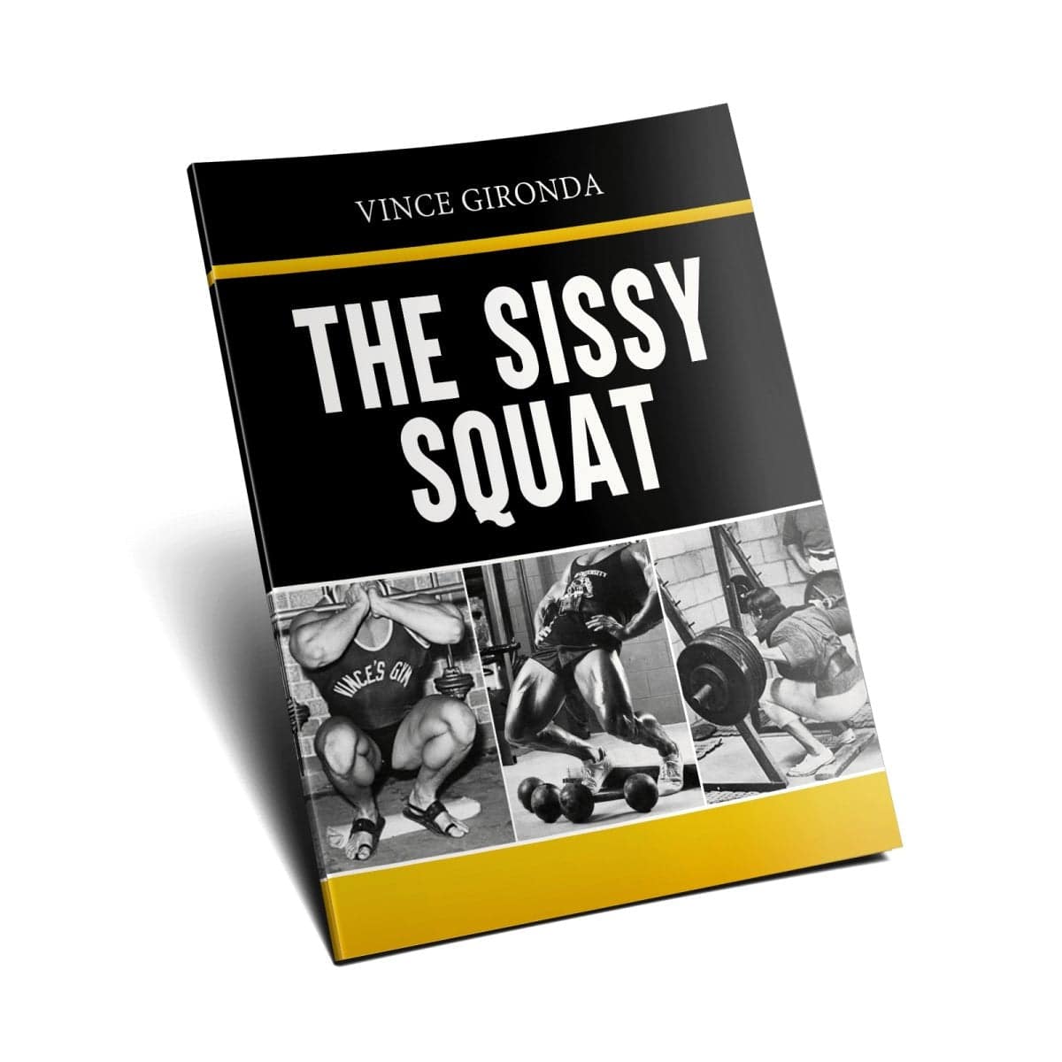The Sissy Squat by Vince Gironda Book | NSP Nutrition