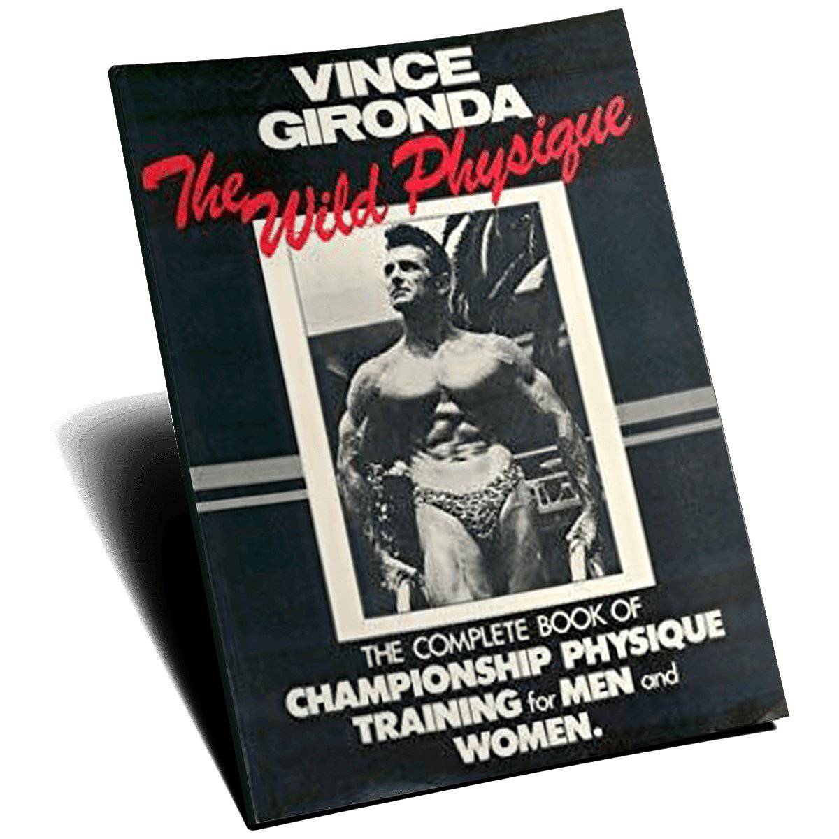 Unleashing The Wild Physique by Vince Gironda Book | NSP Nutrition